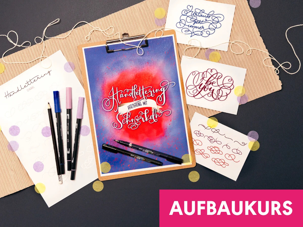 Aufbaukurs: Handlettering – Schnörkel